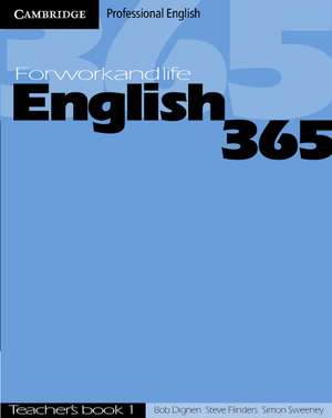 English365 1 Teacher's Guide: For Work and Life de Bob Dignen