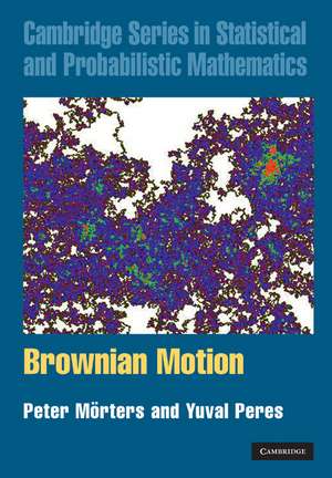 Brownian Motion de Peter Mörters