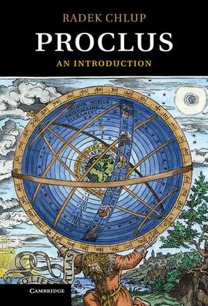 Proclus: An Introduction de Radek Chlup