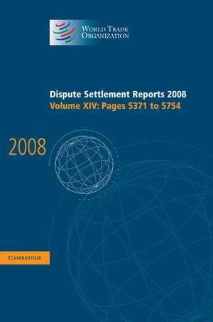 Dispute Settlement Reports 2008 de World Trade Organization