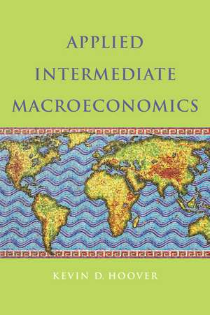 Applied Intermediate Macroeconomics de Kevin D. Hoover