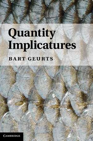 Quantity Implicatures de Bart Geurts