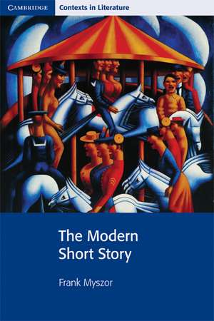 The Modern Short Story de Frank Myszor