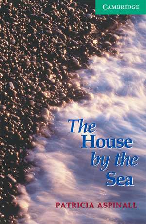 The House by the Sea Level 3 de Patricia Aspinall