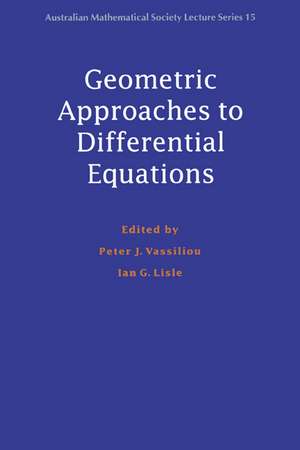 Geometric Approaches to Differential Equations de Peter J. Vassiliou