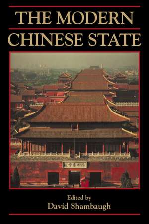 The Modern Chinese State de David Shambaugh