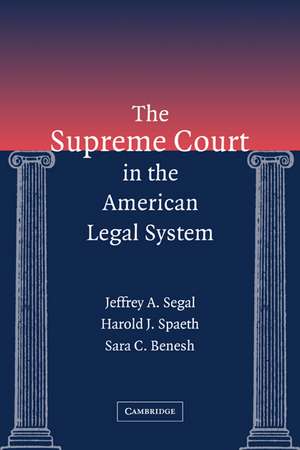 The Supreme Court in the American Legal System de Jeffrey A. Segal