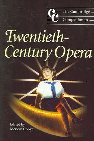 The Cambridge Companion to Twentieth-Century Opera de Mervyn Cooke