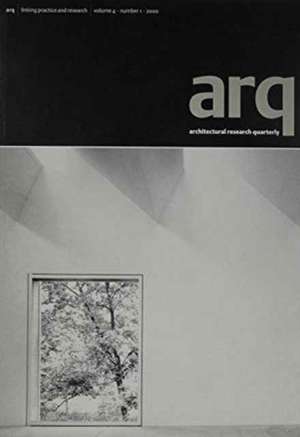 arq: Architectural Research Quarterly: Volume 4, Part 1 de Peter Carolin