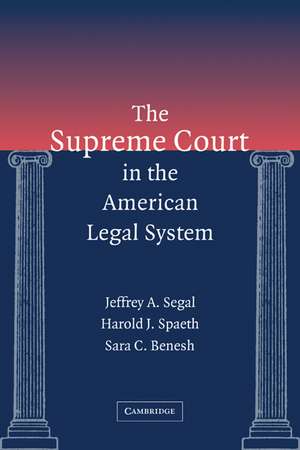 The Supreme Court in the American Legal System de Jeffrey A. Segal