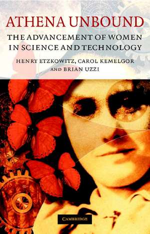 Athena Unbound: The Advancement of Women in Science and Technology de Henry Etzkowitz