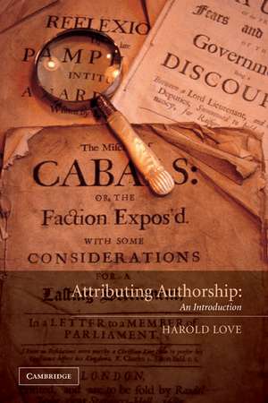 Attributing Authorship: An Introduction de Harold Love