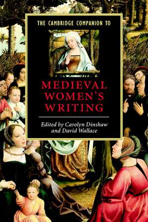 The Cambridge Companion to Medieval Women's Writing de Carolyn Dinshaw