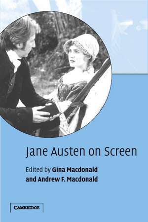 Jane Austen on Screen de Gina MacDonald