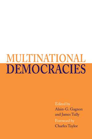 Multinational Democracies de Alain G. Gagnon