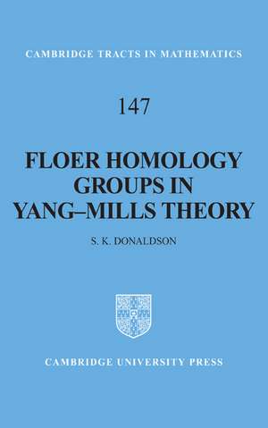 Floer Homology Groups in Yang-Mills Theory de S. K. Donaldson