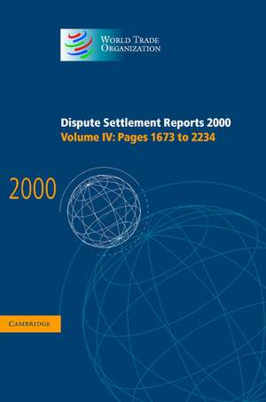 Dispute Settlement Reports 2000: Volume 4, Pages 1673-2234 de World Trade Organization