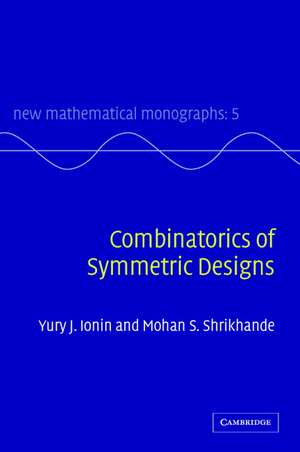 Combinatorics of Symmetric Designs de Yury J. Ionin