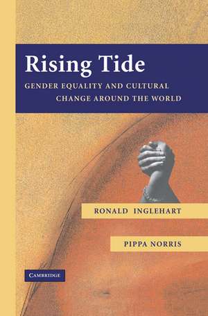 Rising Tide: Gender Equality and Cultural Change Around the World de Ronald Inglehart