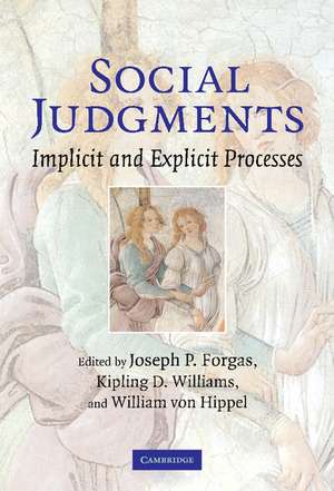 Social Judgments: Implicit and Explicit Processes de Joseph P. Forgas