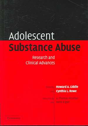 Adolescent Substance Abuse: Research and Clinical Advances de Howard A. Liddle