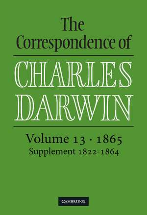 The Correspondence of Charles Darwin: Volume 13, 1865 de Charles Darwin