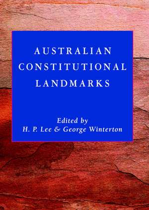 Australian Constitutional Landmarks de H. P. Lee