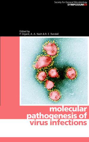 Molecular Pathogenesis of Virus Infections de P. Digard