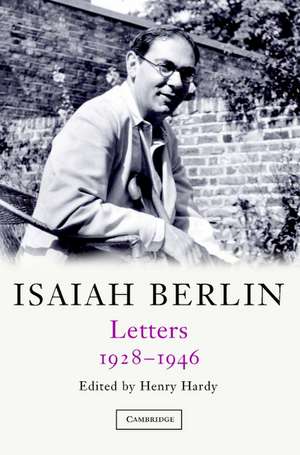 Isaiah Berlin: Volume 1: Letters, 1928–1946 de Isaiah Berlin