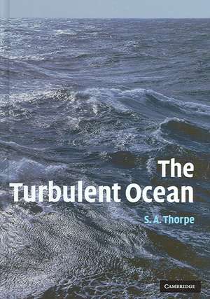 The Turbulent Ocean de S. A. Thorpe