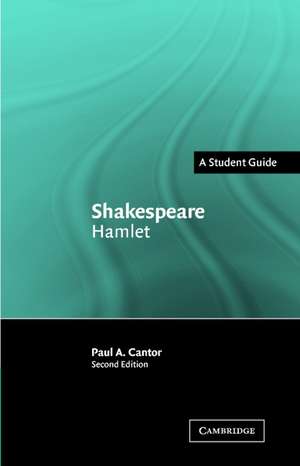 Shakespeare: Hamlet de Paul A. Cantor