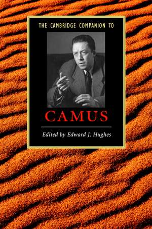 The Cambridge Companion to Camus de Edward J. Hughes