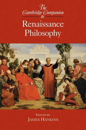 The Cambridge Companion to Renaissance Philosophy de James Hankins