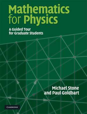 Mathematics for Physics: A Guided Tour for Graduate Students de Michael Stone