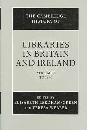 The Cambridge History of Libraries in Britain and Ireland 3 Volume Hardback Set de Peter Hoare