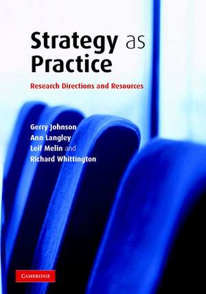 Strategy as Practice: Research Directions and Resources de Gerry Johnson