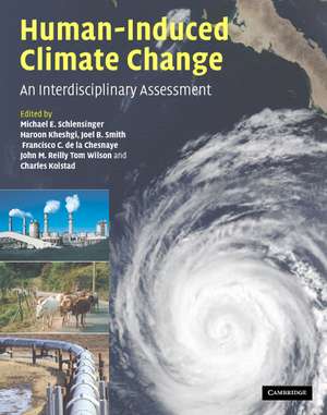 Human-Induced Climate Change: An Interdisciplinary Assessment de Michael E. Schlesinger