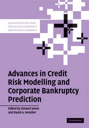 Advances in Credit Risk Modelling and Corporate Bankruptcy Prediction de Stewart Jones