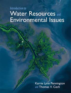 Introduction to Water Resources and Environmental Issues de Karrie Lynn Pennington