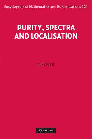 Purity, Spectra and Localisation de Mike Prest