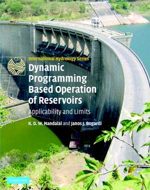 Dynamic Programming Based Operation of Reservoirs: Applicability and Limits de K. D. W. Nandalal