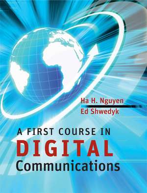 A First Course in Digital Communications de Ha H. Nguyen