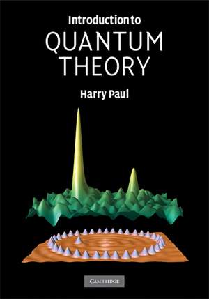 Introduction to Quantum Theory de Harry Paul