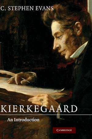 Kierkegaard: An Introduction de C. Stephen Evans