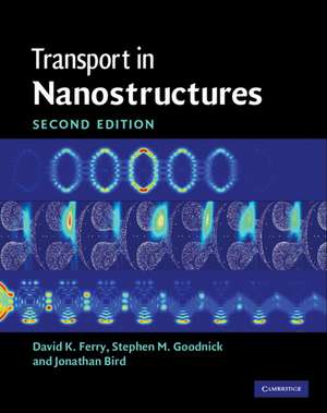 Transport in Nanostructures de David K. Ferry