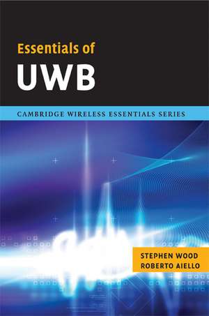 Essentials of UWB de Stephen Wood