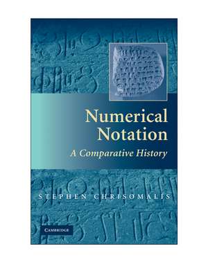 Numerical Notation: A Comparative History de Stephen Chrisomalis