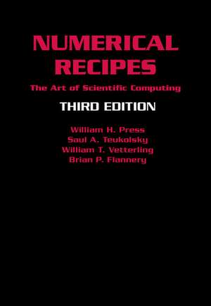 Numerical Recipes 3rd Edition: The Art of Scientific Computing de William H. Press