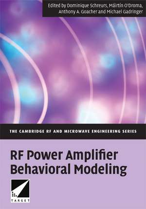 RF Power Amplifier Behavioral Modeling de Dominique Schreurs