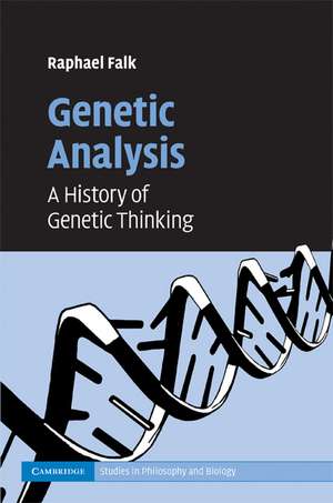 Genetic Analysis: A History of Genetic Thinking de Raphael Falk